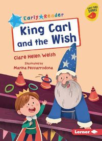 Cover image for King Carl and the Wish