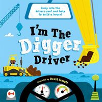 Cover image for I'm The Digger Driver
