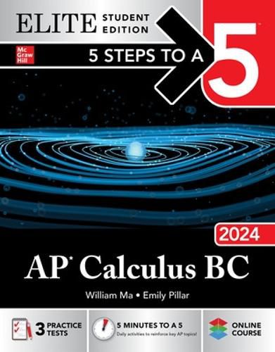 Cover image for 5 Steps to a 5: AP Calculus BC 2024 Elite Student Edition