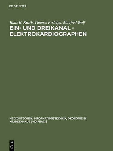 Ein- und Dreikanal - Elektrokardiographen