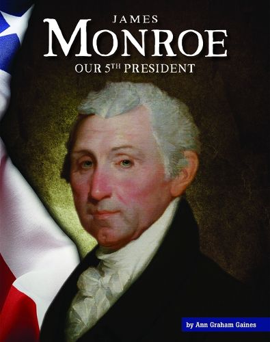 Cover image for James Monroe: Our 5th President