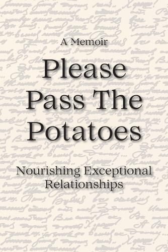 Please Pass The Potatoes