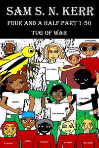 Cover image for Four and a Half Part 1-50: Tug of War