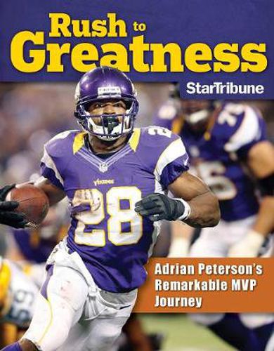 Cover image for Rush to Greatness: Adrian Peterson's Remarkable MVP Journey