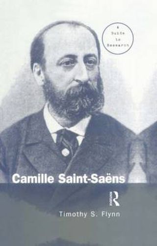 Cover image for Camille Saint-Saens: A Guide to Research