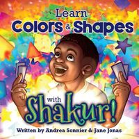 Cover image for Learn Colors and Shapes with Shakur!