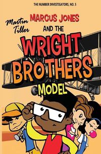 Cover image for Marcus Jones and the Wright Brothers Model