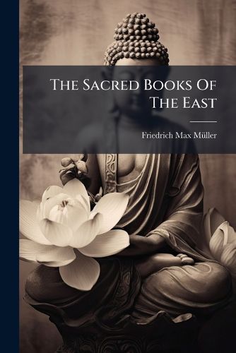 Cover image for The Sacred Books Of The East