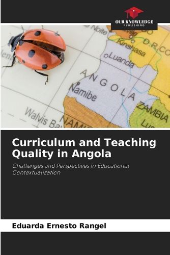 Cover image for Curriculum and Teaching Quality in Angola