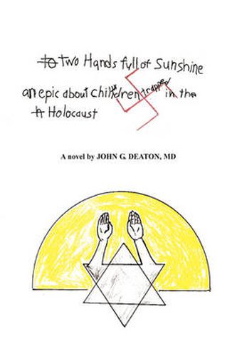 Cover image for Two Hands Full of Sunshine (Volume I)