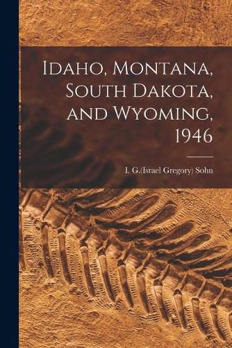 Cover image for Idaho, Montana, South Dakota, and Wyoming, 1946