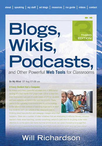 Cover image for Blogs, Wikis, Podcasts, and Other Powerful Web Tools for Classrooms