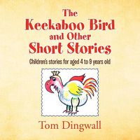 Cover image for The Keekaboo Bird and Other Short Stories