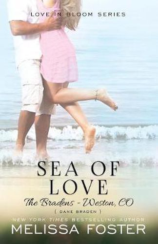 Cover image for Sea of Love (Love in Bloom: The Bradens): Dane Braden