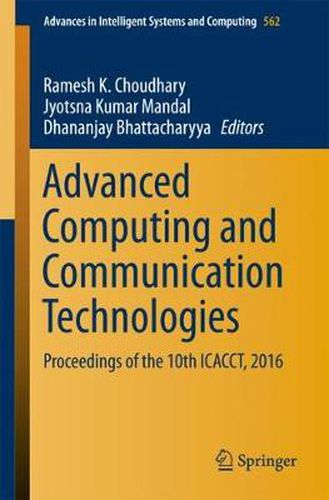 Cover image for Advanced Computing and Communication Technologies: Proceedings of the 10th ICACCT, 2016