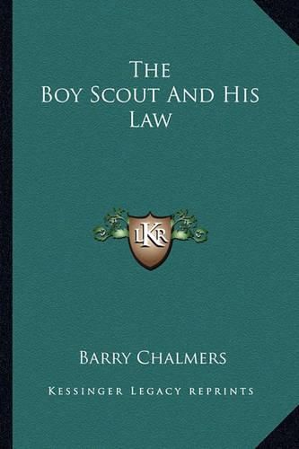 The Boy Scout and His Law