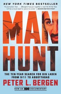 Cover image for Manhunt: The Ten-Year Search for Bin Laden from 9/11 to Abbottabad