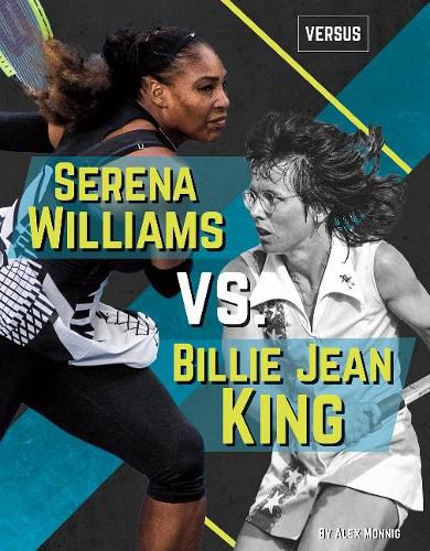 Versus: Serena Williams vs Billie Jean King