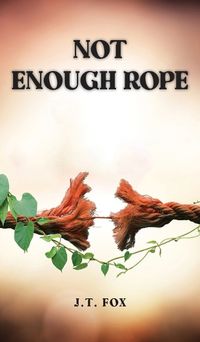 Cover image for Not Enough Rope