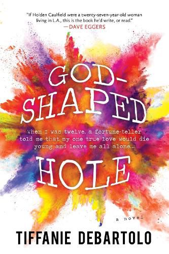 Cover image for God-Shaped Hole: A Novel