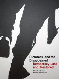 Cover image for Dictators and the Disappeared