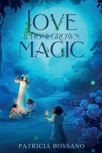 Cover image for Love & Homegrown Magic