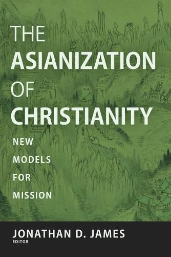 The Asianization of Christianity