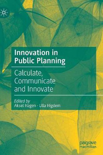 Cover image for Innovation in Public Planning: Calculate, Communicate and Innovate