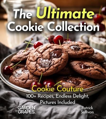 Cover image for The Ultimate Cookie Collection Cookbook