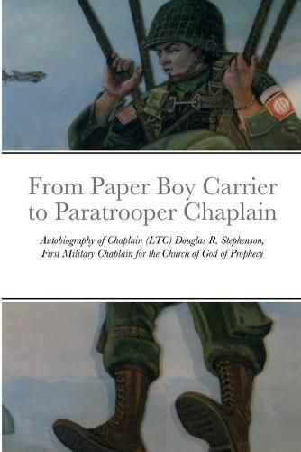 Cover image for From Paper Boy Carrier to Paratrooper Chaplain