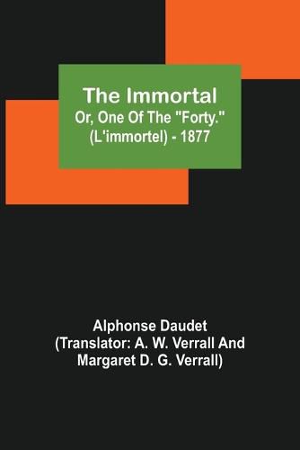 Cover image for The Immortal; Or, One Of The Forty. (L'immortel) - 1877