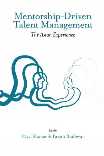 Cover image for Mentorship-Driven Talent Management: The Asian Experience