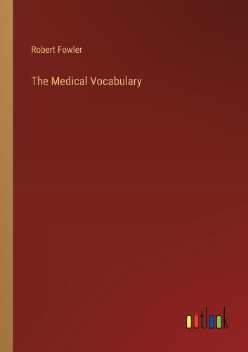 The Medical Vocabulary