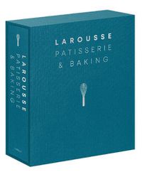 Cover image for Larousse Patisserie and Baking