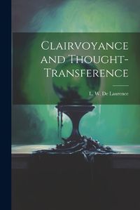 Cover image for Clairvoyance and Thought-transference