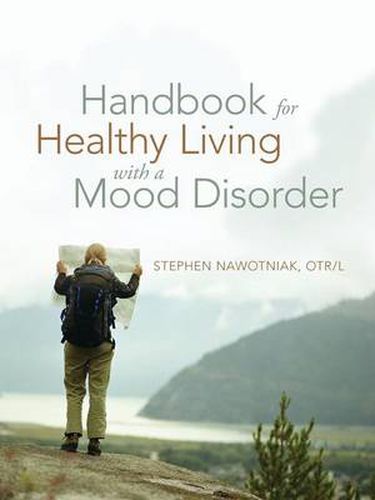 Cover image for Handbook for Healthy Living with a Mood Disorder