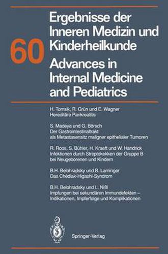 Ergebnisse der Inneren Medizin und Kinderheilkunde/Advances in Internal Medicine and Pediatrics