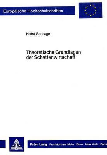 Cover image for Theoretische Grundlagen Der Schattenwirtschaft