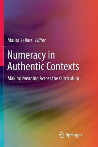 Cover image for Numeracy in Authentic Contexts: Making Meaning Across the Curriculum