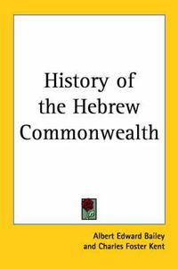 Cover image for History of the Hebrew Commonwealth