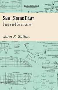 Cover image for Small Sailing Craft - Design and Construction