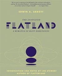 Cover image for The Annotated Flatland: A Romance of Many Dimensions
