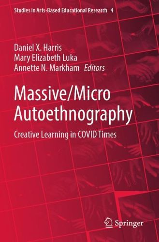 Cover image for Massive/Micro Autoethnography