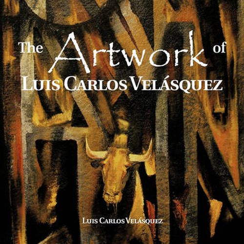 Cover image for The Artwork of Luis Carlos Vel Squez