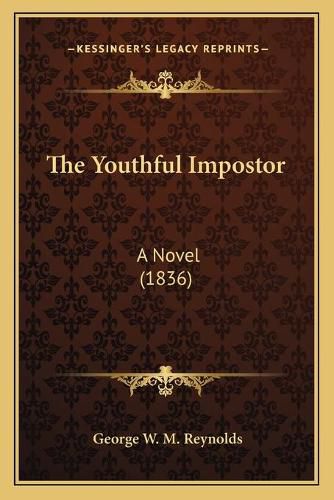 Cover image for The Youthful Impostor: A Novel (1836)