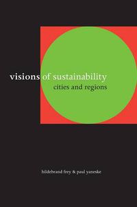 Cover image for Visions of Sustainability: Cities and Regions