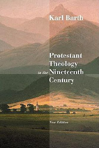 Cover image for Protestant Theology in the Nineteenth Century: Its Background and History