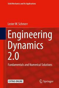 Cover image for Engineering Dynamics 2.0: Fundamentals and Numerical Solutions