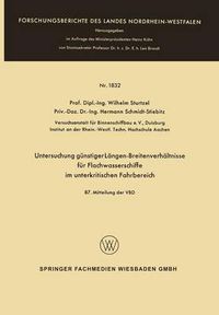 Cover image for Untersuchung Gunstiger Langen-Breitenverhaltnisse Fur Flachwasserschiffe Im Unterkritischen Fahrbereich