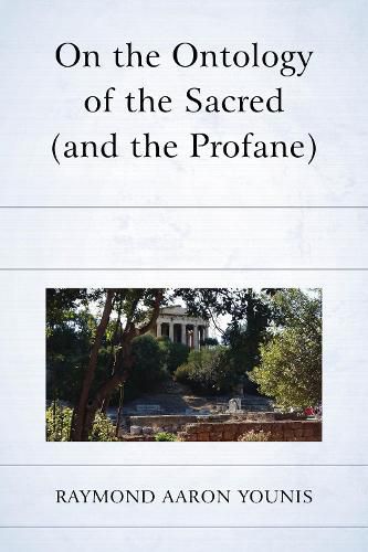 On the Ontology of the Sacred (and the Profane)